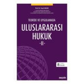 Seçkin Yayıncılık Uluslararası Hukuk – II Prof. Dr. Yusuf Aksar