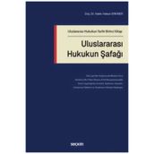 Seçkin Yayıncılık Uluslararası Hukukun Tarihi Birinci Kitap Uluslararası Hukukun Şafağı