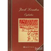 Seçme Öyküler - Jack London