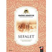 SEFALET - EMINE SEMIYE HANIM