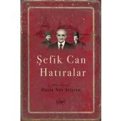 Şefik Can Hatıralar - Hayat Nur Artıran