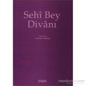 SEHI BEY DİVANI - HAKAN YEKBAŞ