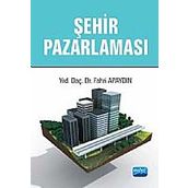 ŞEHİR PAZARLAMASI - FAHRI APAYDIN