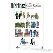 ŞEKER KUTUSU - RIFAT ILGAZ