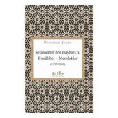 Selahaddin'den Baybars'a Eyyubiler Memluklar - Ramazan Şaşen
