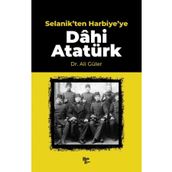 Selanik'ten Harbiye'ye Dâhi Atatürk-Halk Kitabevi