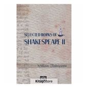 Selected Works Of Shakespeare 2 - William Shakespeare