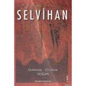 SELVIHAN - DURANSEL DOĞAN;ZÜLFİKAR DOĞAN