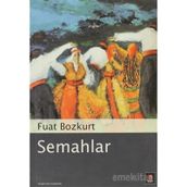 SEMAHLAR - FUAT BOZKURT