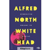Sembolizm-anlamı Ve Etkisi / Alfred North Whitehead