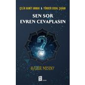 Sen Sor Evren Cevaplasın - Çelik Hamit Annak Yönder Erdal Şahan