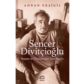 Sencer Divitçioğlu - Adnan Ekşigil