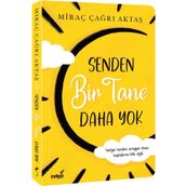 Senden Bir Tane Daha Yok - Miraç Çağrı Aktaş