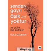 Senden Gayrı Aşık mı Yoktur - Ulaş Özdemir
