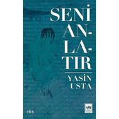 Seni Anlatır - Yasin Usta