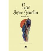 SENI İÇİME GÖMDÜM - ANDREW JOLLY