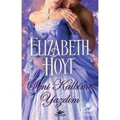 SENI KALBIME YAZDIM - ELIZABETH HOYT