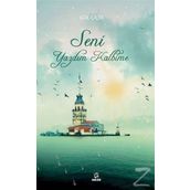 Seni Yazdım Kalbime - Gül Çiçek