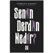 Senin Derdin Nedir Mahmut Elgörmüş