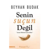 Senin Suçun Değil - Beyhan Budak