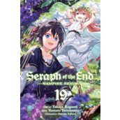 Seraph of the End Vol. 19: Vampire Reign - Takaya Kagami