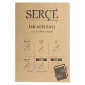 Serçe Edebiyat Dergisi İlk Altı Sayı (Özel Sayı)