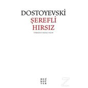Şerefli Hırsız - Fyodor Mihayloviç Dostoyevski