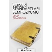 SERSERI STANDARTLARI SEMPOZYUMU - VECDI ÇIRACIOĞLU