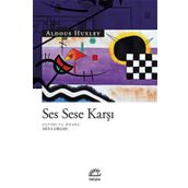 SES SESE KARŞI - ALDOUS HUXLEY