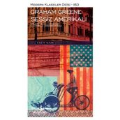 Sessiz Amerikalı - Şömizli - Graham Greene - İş Bankası Kültür Yayınları