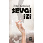Sevgi İzi Eşref Karadağ