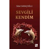 Sevgili Kendim Sibel Saraçoğlu