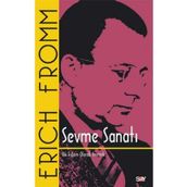 SEVME SANATI - ERICH FROMM