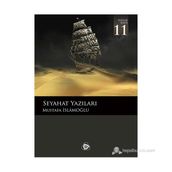 SEYAHAT YAZILARI - MUSTAFA İSLAMOĞLU