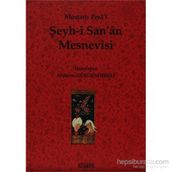 ŞEYH-I SAN´ÂN MESNEVISI - MOSTARLI ZIYA-I