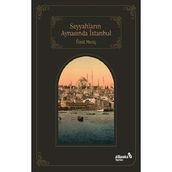 Seyyahların Aynasında İstanbul - Ümir Meriç - Albaraka Yayınları