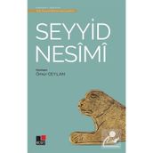 Seyyid Nesimi - Türk Tasavvuf Edebiyatından Seçmeler 2 - Ömür Ceylan