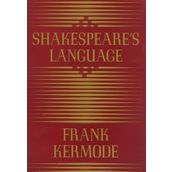 Shakespeare's Language - Frank Kermode