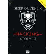 Siber Güvenlik- Hacking Atölyesi - Onur Aktaş