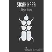 Sıcak Kafa - Afşin Kum