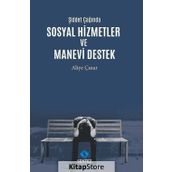 Şiddet Çağında Sosyal Hizmetler ve Manevi Destek - Aliye Çınar