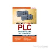 Siemens S7-1200 ile Plc Proglama - Otomasyon - Sadi Altungül Fahrettin Erdinç