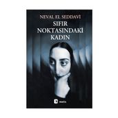 Sıfır Noktasındaki Kadın - Neval El Seddavi