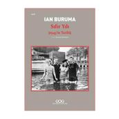 Sıfır Yılı 1945’in Tarihi - Ian Buruma