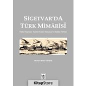 Sigetvar’da Türk Mimarisi - Mehmet Emin Yılmaz