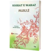Sıhhat U Maraz - Fuzuli