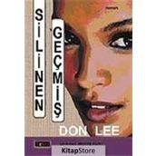 SILINEN GEÇMİŞ - DON LEE