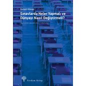 Sınavlarda Neler Yapmalı ve Dünyayı Nasıl Değiştirmeli? - Bertell Ollman