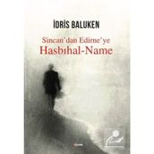 Sincan'dan Edirne'ye Hasbıhal-Name - İdris Baluken