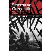 SINEMA VE GERÇEKLİK TARIHSEL BIR İNCELEME - ROY ARMES